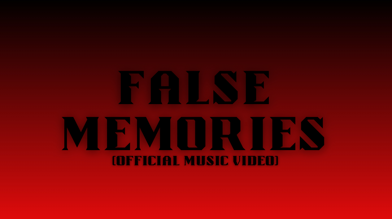 False Memories (Official Music Video)